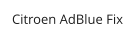 Citroen AdBlue Fix